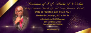 State of Fountain and Vision 2023 @ Fountain of Life House of Worship | Phoenix | Arizona | United States