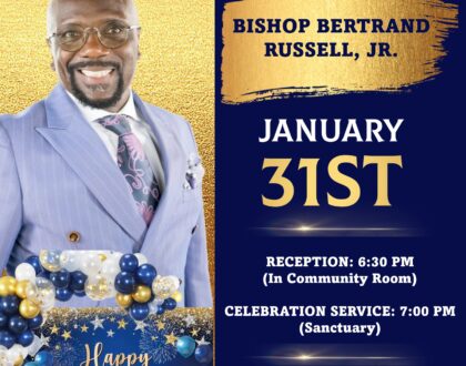 Bishop Russell's Birthday Celebration - Jan. 31
